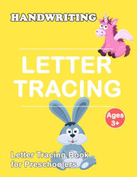 Title: Letter Tracing Book for Preschoolers: Trace Letters Of The Alphabet and Number: Preschool Practice Handwriting Workbook: Pre K, Kindergarten and Kids Ages 3-5 Reading And Writing, Author: Plant Publishing