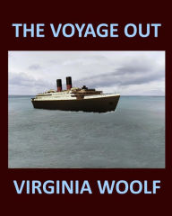 THE VOYAGE OUT VIRGINIA WOOLF Large Print: Large Print