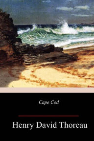 Title: Cape Cod, Author: Henry David Thoreau