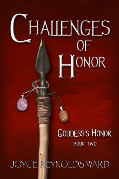 Challenges of Honor: Goddess's Honor Book Two