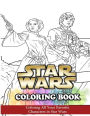 Star Wars Coloring Book: Coloring All Your Favorite Characters in Star Wars