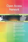 Open Access Network: A Complete Guide