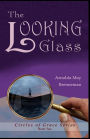 The Looking Glass: Reflections