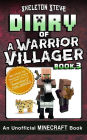 Diary of a Minecraft Warrior Villager - Book 3: Unofficial Minecraft Books for Kids, Teens, & Nerds - Adventure Fan Fiction Diary Series