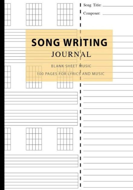 song-writing-journal-blank-sheet-music-100-pages-for-lyrics-and-music