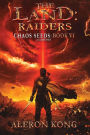 The Land: Raiders: A LitRPG Saga