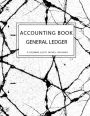General Ledger Accounting Book: Bookkeeping Record Book, Account Ledger Book, Accounting Journal Entry Book,Ledger Notebook Business Home Office (4 Column Ledger)