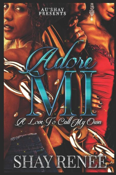 Adore Mi: A Love to Call My Own