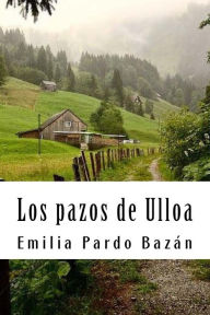 Title: Los pazos de Ulloa, Author: Emilia Pardo Bazan