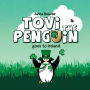Tovi the Penguin: goes to Ireland