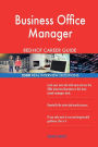 Business Office Manager RED-HOT Career Guide; 2588 REAL Interview Questions