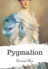 Title: Pygmalion, Author: Bernard Shaw