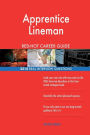 Apprentice Lineman RED-HOT Career Guide; 2514 REAL Interview Questions