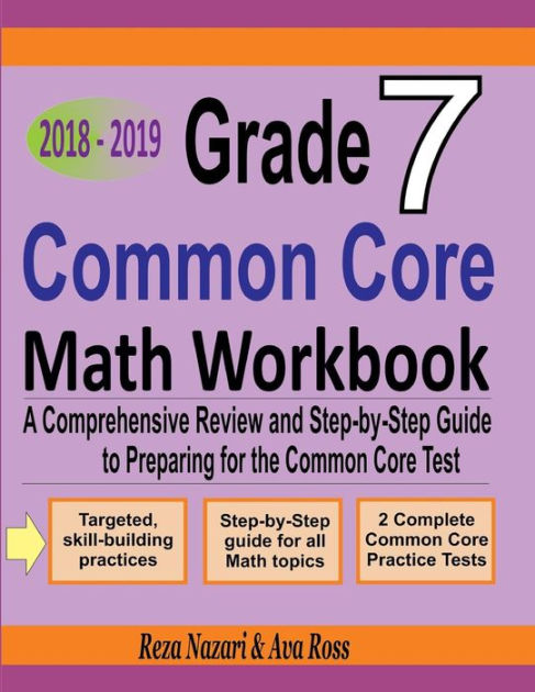 Grade 7 Common Core Mathematics Workbook 2018 - 2019: A Comprehensive ...