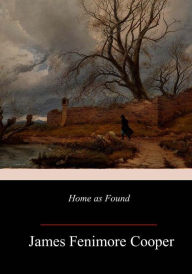 Title: Home as Found, Author: James Fenimore Cooper