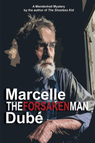 Title: The Forsaken Man, Author: Marcelle Dube