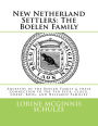 New Netherland Settlers: The Boelen Family: Ancestry of the Boelen Family & their Connection to the Ten Eyck, Clock, Coert, Roos, and Hellaken Families