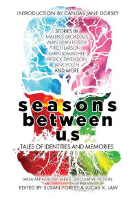 Title: Seasons Between Us: Tales of Identities and Memories, Author: Jane Yolen