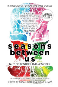 Title: Seasons Between Us: Tales of Identities and Memories, Author: Jane Yolen