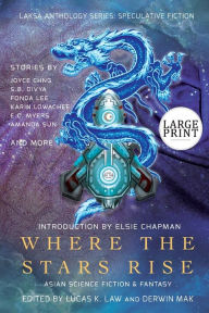 Title: Where the Stars Rise: Asian Science Fiction and Fantasy, Author: Fonda Lee