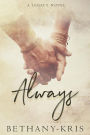 Always: A Legacy Novel