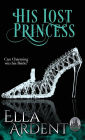 His Lost Princess: A Fairy Tale