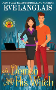 Title: A Demon and his Witch, Author: Eve Langlais
