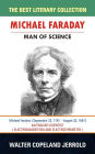 Michael Faraday: Man of Science