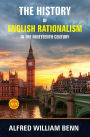 The History of English Rationalism in the Nineteenth Century: Volume 1