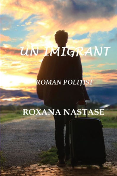 Un Imigrant: Roman Politist