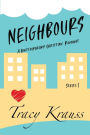 Neighbours: A Contemporary Christian Romance: Complete Series 1 (Volumes 1 - 9)