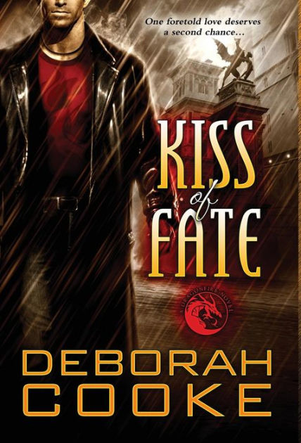 Kiss Of Fate Dragonfire Series 3 By Deborah Cooke Paperback