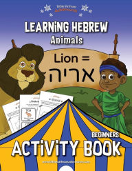 Title: Learning Hebrew: Animals Activity Book, Author: Bible Pathway Adventures