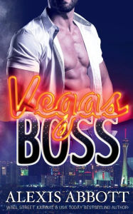 Title: Vegas Boss, Author: Alexis Abbott