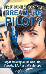 Title: #2 Flight Training: Dream Job Pilot?, Author: Doris Daily
