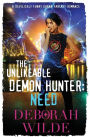 The Unlikeable Demon Hunter: Need