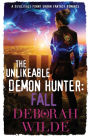 The Unlikeable Demon Hunter: Fall