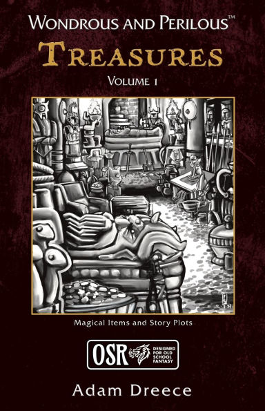 Wondrous and Perilous(TM) Treasures Volume 1, for Old School Fantasy