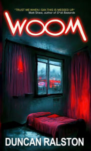 Title: Woom, Author: Duncan Ralston
