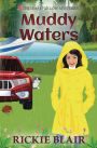 Muddy Waters: The Leafy Hollow Mysteries, Book 4