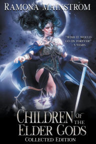 Title: Children of the Elder Gods: Collected Edition, Author: Ramona Mainstrom
