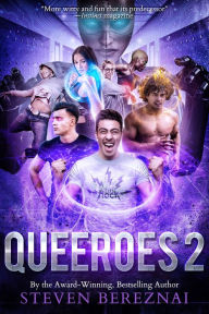 Title: Queeroes 2, Author: Steven Bereznai