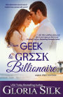From Geek to Greek Billionaire LARGE PRINT: Did he deserve her second chance? Could he love a woman with secrets?