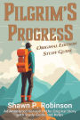 Pilgrim's Progress: Original Annotated Edition with Study Guide