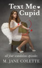 Text Me, Cupid: All Four Scandalous Episodes