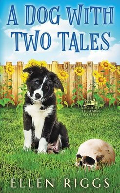 A Dog with Two Tales