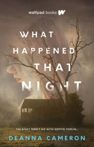 Title: What Happened that Night, Author: DeAnna Cameron