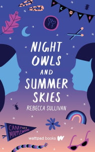 Title: Night Owls and Summer Skies, Author: Rebecca Sullivan