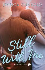 Title: Still With Me, Author: Jessica Cunsolo