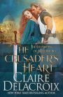 The Crusader's Heart (Champions of St. Euphemia Series #2)